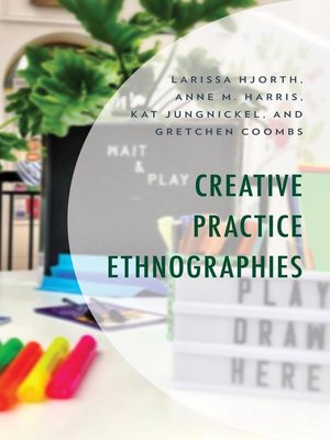 cover image of Creative Practice Ethnographies